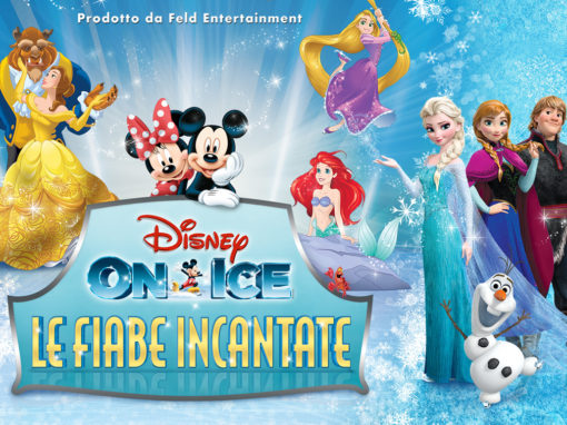 Disney on Ice! – Le Fiabe Incantate